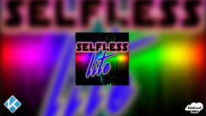 Selfless Lite Kodi